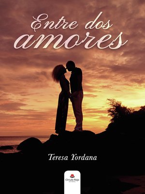 cover image of Entre dos amores
